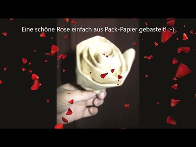 Rosen basteln aus Pack-Papier - DIY - schnell und einfach!????????????