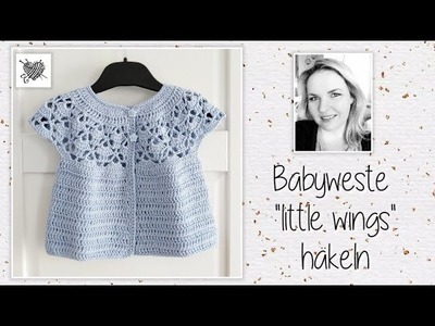 Babyweste "little wings" (Gr. 0-3 Monate) häkeln - Mein kreatives Herz