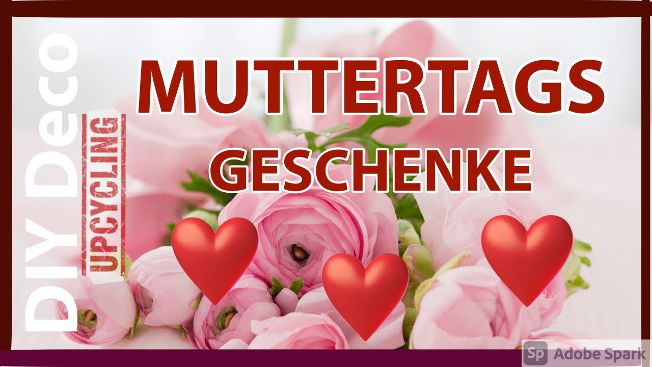 DIY Deco - Geschenke zum Muttertag  in Vintage Look - Demo - 2021