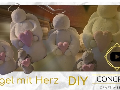 Engel mit Herz aus Beton selber machen [DIY. HowTo]