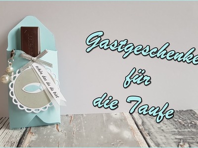 Gastgeschenke für die Taufe - DIY.Anleitung