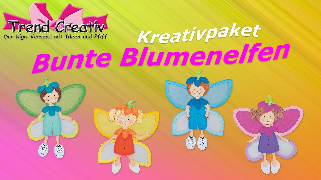 Kreativpaket Bunte Blumenelfen. Anleitungsvideo. Basteln mit Kindern