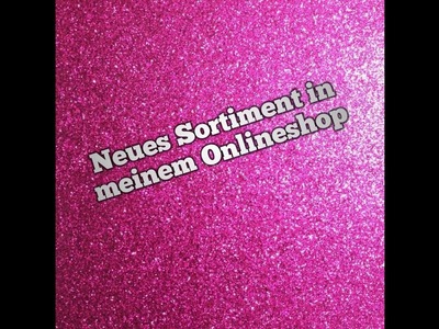 Neues in meinem Shop