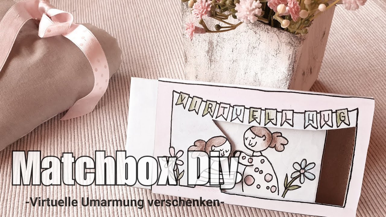 Virtual Hug | Virtuelle Umarmung verschenken | Matchbox Diy