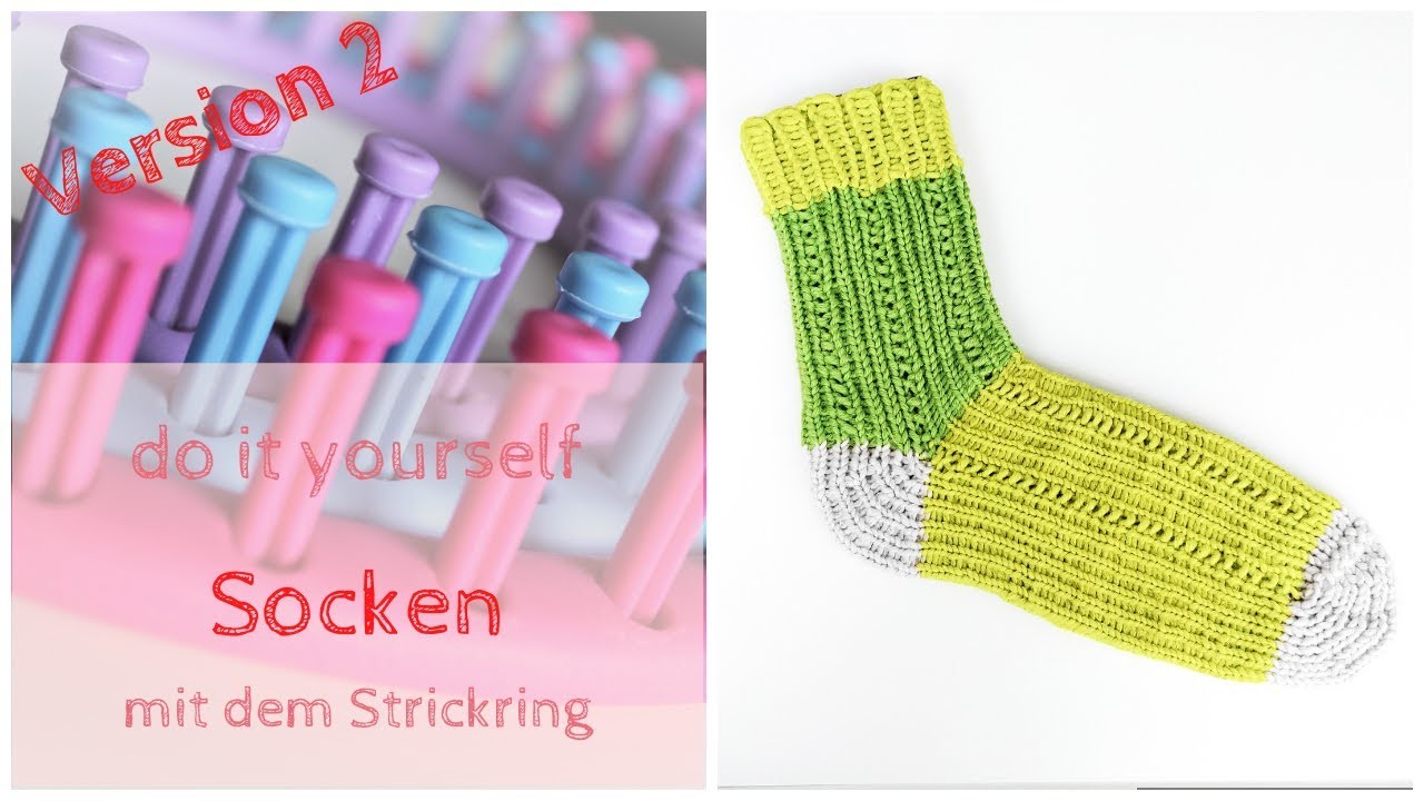 DIY Socken stricken mit dem Strickring. Knitting Loom Version 2