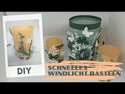 DIY Windlichter selber basteln -  Wiesenruhe von Stampin' Up! - Anleitung. Tutorial