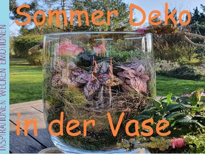 Natürliche Deko mit Moos und Pflanzen | Sommer Deko in der Glas Vase
