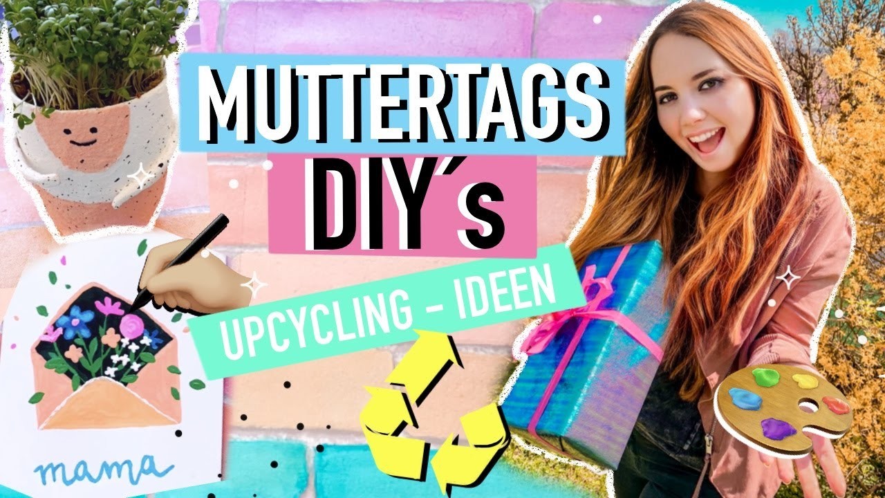 Upcycling DIYs zum Muttertag | Macht eurer Mama eine Freude! || Foxy Draws
