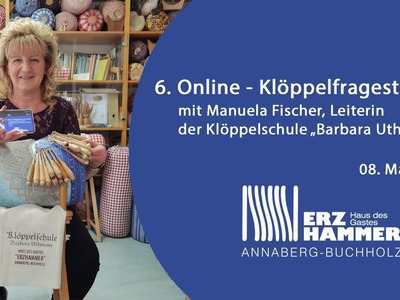 6. Online-Klöppelfragestunde