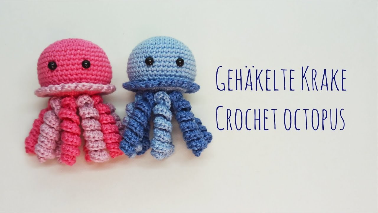 Gehäkelte Krake, Qualle - crochet octopus, jellyfish