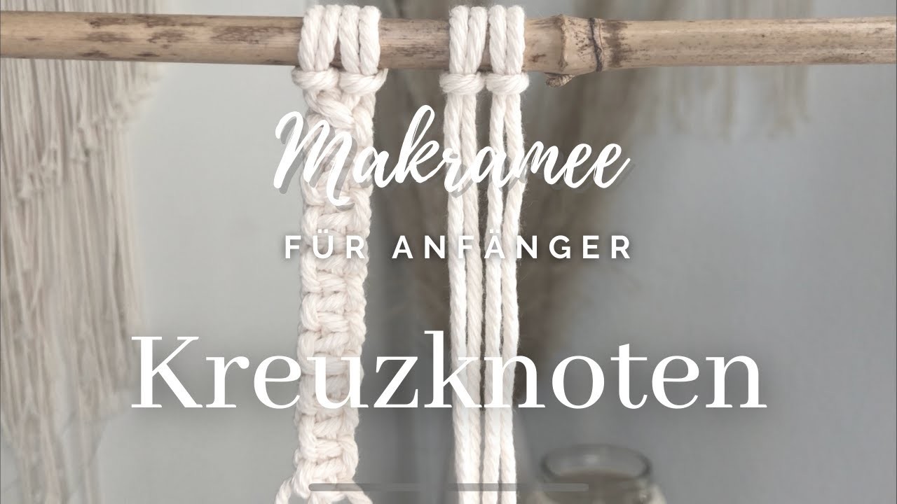 Makramee Kreuzknoten Anleitung