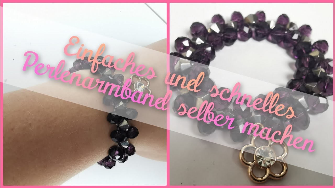 Perlenarmband selber fädeln, schnell einfach für Anfänger, Perlen armband selber machen DIY Schmuck