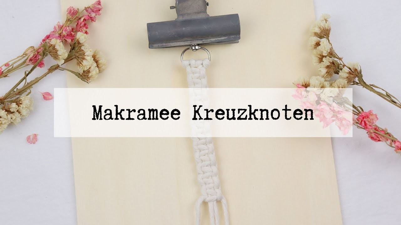 DIY Anleitung   Wie mache ich einen Makramee Kreuzknoten