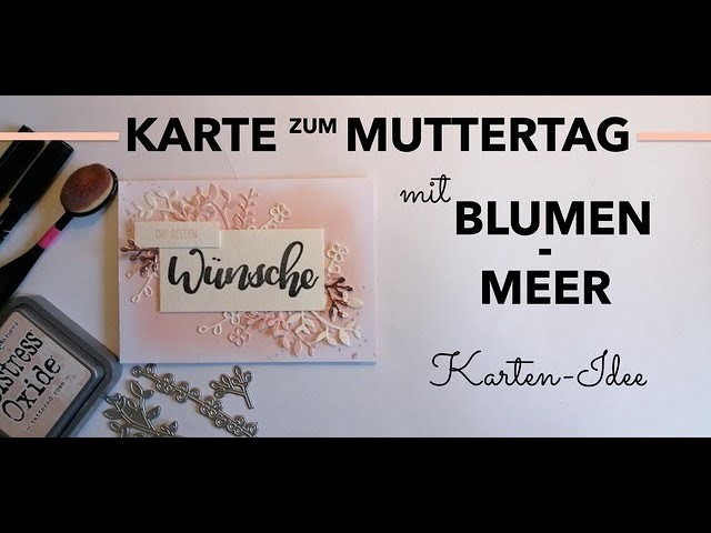 Muttertagskarte mit einfachen Basics Nr.2 ????Blüten, Blätter & Co.????+ Handlettering