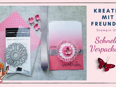 Schnelle Verpackung. Kreativ mit  Freunden. Geschenktüten Ombré Effekt. Stampin UP!.Sonnenblumen